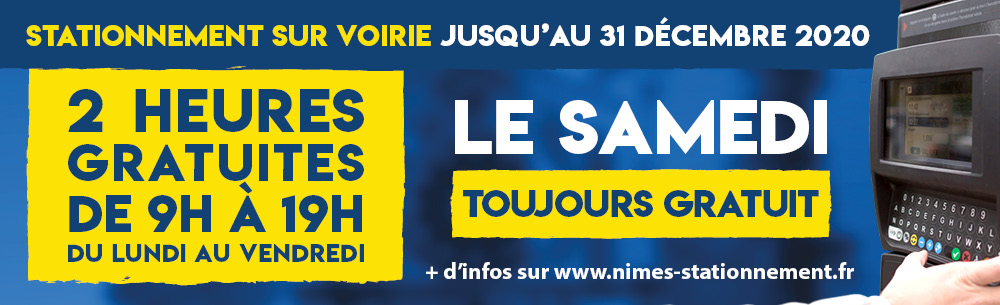 Parking gratuit nimes centre ville : mesures reconduites par la mairie