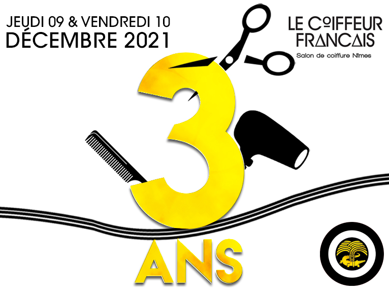 Le Coiffeur Français 3 ans déjà !